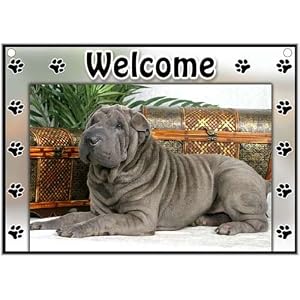 Chinese Shar-Pei Welcome Sign