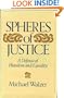 The Spheres of Justice: A Defense of Pluralism and Equality