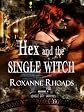 Hex and the Single Witch