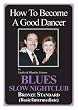 Blues/Slow Nightclub - Basic/Intermediate