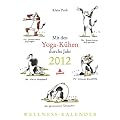 Mit den Yoga-K�hen durchs Jahr 2012 - Der Wellnesskalender