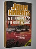 A funny place to hold a war
