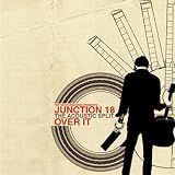 Junction18/Over It The Acoustic Split
