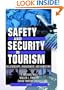 Safety and Security in Tourism: Relationships, Management, and Marketing (Journal of Travel & Tourism Marketing Monographic Separates)