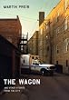The Wagon and Other Stories from the City (Chicago Visions and Revisions)