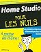 Home Studio pour les nuls