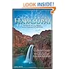 Exploring Havasupai: A Guide to the Heart of the Grand Canyon