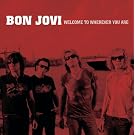 Welcome To Wherever You Are