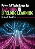 Powerful techniques for teaching in lifelong learning