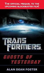 Transformers: Ghosts of Yesterday (Transformers (Ballantine Books))