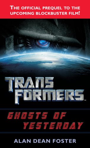 Ghosts of Yesterday (Transformers (Ballantine Books))