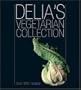 Delia's Vegetarian Collection: Over 250 Recipes