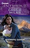 Midwife Cover (Harlequin Intrigue Series)