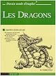 Les Dragons : Apprendre � dessiner pas � pas