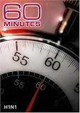60 Minutes - H1N1 (October 18, 2009)