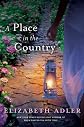 A Place in the Country [ A PLACE IN THE COUNTRY BY Adler, Elizabeth ( Author ) Jun-19-2012
