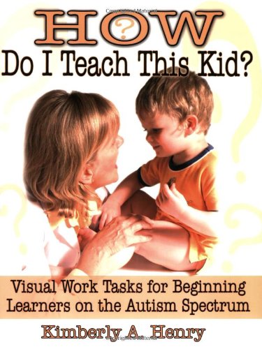 how do i teach this kid visual work tasks for beginning learners on the autism spectrum