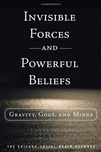 Invisible Forces and Powerful Beliefs: Gravity, Gods, and Minds (FT Press Science)