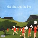 The Bird And The Bee