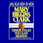 Terror Stalks the Class Reunion | Mary Higgins Clark