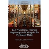 best practices for teaching beginnings and endings in the psychology major research cases and recommendations