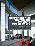 Reinforced and Prestressed Concrete Design to EC2: The Complete Process