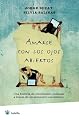 Amarse con los ojos abiertos / To Love with Eyes Wide Open (Spanish Edition)