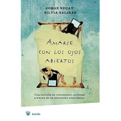 Amarse Con los Ojos Abiertos = To Love with Eyes Wide Open