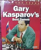 Gary Kasparovs Best Games (The Batsford Chess Library)