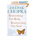 Reinventing the Body, Resurrecting the Soul: How to Create a New Self