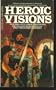 Heroic Visions