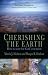 Cherishing the Earth: How to Care for God's Creation