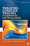 Treating Complex Trauma in Adolescents and Young Adults