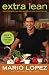 Extra Lean: The Fat-Burning  Plan That Changes the Way You Eat For Life