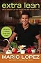 Extra Lean: The Fat-Burning Plan That Changes the Way You Eat for Life