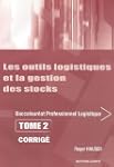Les outils logistiques et la gestion...