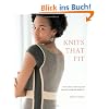 Knits that Fit: Instructions, Patterns, and Tips for Getting the Right Fit