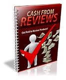 51pGkbF9W0L. SL160  Cash From Reviews: Discover How To Get Paid To Review Products!  AAA+++  (Brand New)