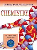 Chemistry (Amazing Science Discoveries)
