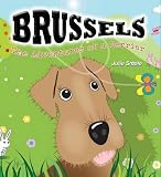 Brussels : the adventures of a terrier!