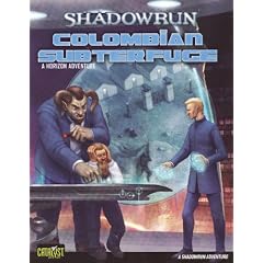Shadowrun Colombian Subterfuge Horizon 3