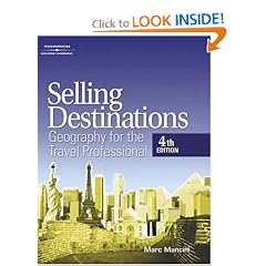 Selling Destinations: Geography for the Travel Professional: Marc Mancini