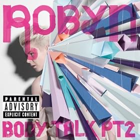 Body Talk Pt. 2 [Explicit] [+Digital Booklet]