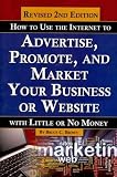Produkt-Bild: (How to Use the Internet to Advertise, Promote, and Market Your Business or Website with Little or No Money (Revised)) By Brown, Bruce Cameron (Author) Paperback on (03 , 2011)
