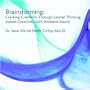 Brainstorming: Cracking Creativity Through Lateral Thinking, Instant Creativity with Ambient Sound