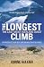 The Longest Climb: The Last Great Overland Quest