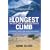The Longest Climb: The Last Great Overland Quest