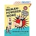 The Human-Powered Home: Choosing Muscles Over Motors