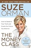 The Money Class: Learn to Create Your New American Dream