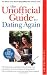 The Unofficial Guide to Dating Again - Tina B. Tessina